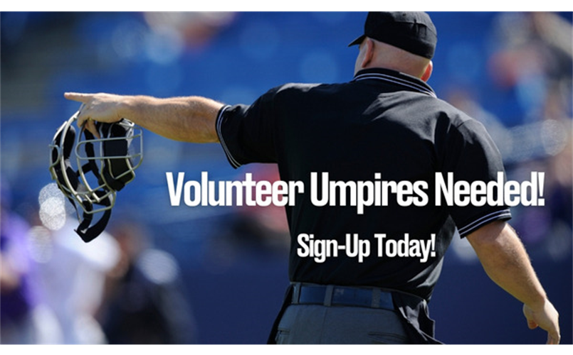 Volunteer Umpires Needed! 
